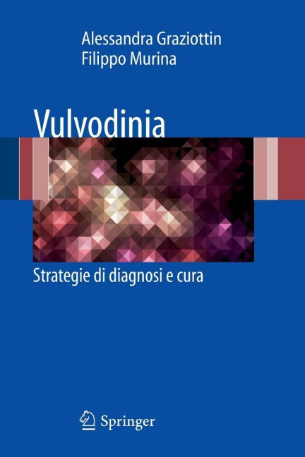 Vulvodinia - Alessandra Graziottin, Filippo Murina