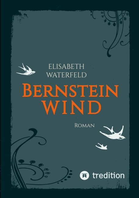 Bernsteinwind - Elisabeth Waterfeld