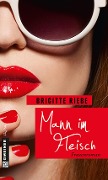Cover-Bild zum Titel 'Mann im Fleisch' von 'Brigitte Riebe'