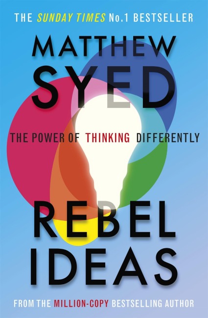 Rebel Ideas - Matthew Syed