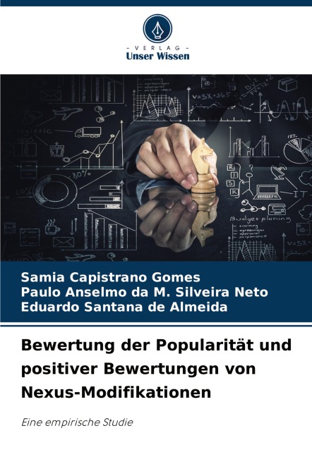 Bewertung der Popularität und positiver Bewertungen von Nexus-Modifikationen - Samia Capistrano Gomes, Eduardo Santana De Almeida, Paulo Anselmo Da M. Silveira Neto