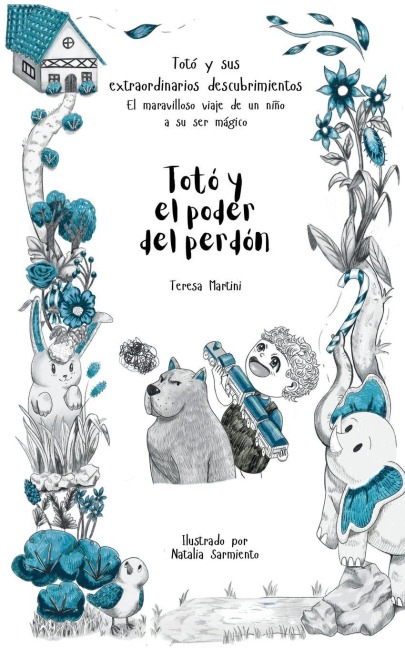 Totó y el poder del perdón - Teresa Martini