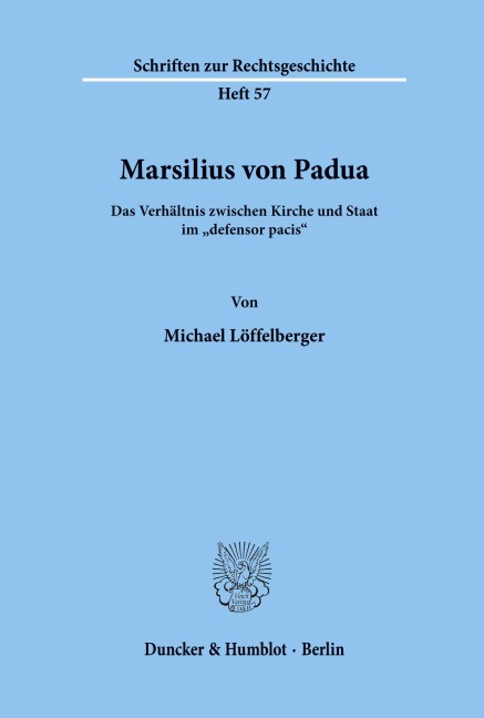 Marsilius von Padua. - Michael Löffelberger