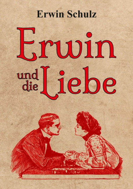 Erwin und die Liebe - Erwin Schulz
