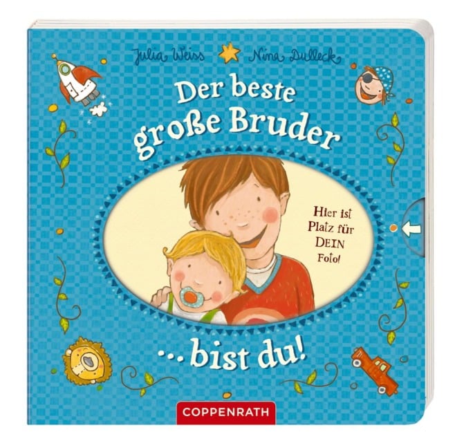 Der beste große Bruder bist du! - Julia Weiss Der beste große Bruder bist du! - Julia Weiss