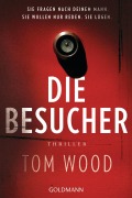 Cover-Bild zum Titel 'Die Besucher' von 'Tom Wood'