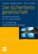 Cover-Bild zum Titel 'Die Sicherheitsgesellschaft' von 'Tobias Singelnstein, Peer Stolle'