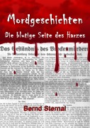Cover-Bild zum Titel 'Mordgeschichten' von 'Bernd Sternal'