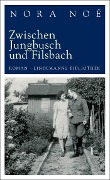 Cover-Bild zum Titel 'Zwischen Jungbusch und Filsbach' von 'Nora Noé'
