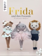 Cover-Bild zum Titel 'FRIDA und ihre Freunde' von 'Christine Maria Sonnenschein'
