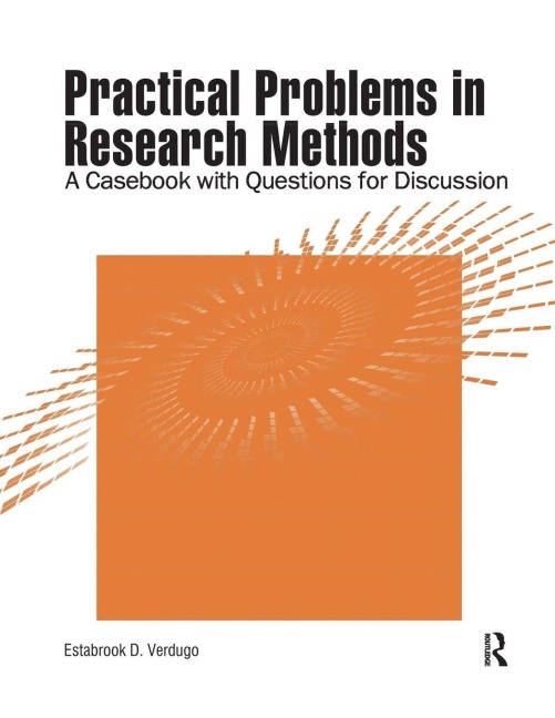 Practical Problems in Research Methods - Estabrook D Verdugo