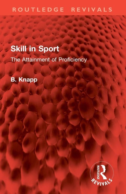 Skill in Sport - B. Knapp
