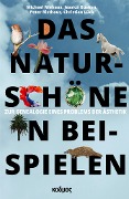 Cover-Bild zum Titel 'Das Naturschöne in Beispielen' von 'Michael Niehaus, Jessica Güsken, Peter Risthaus, Christian Lück'