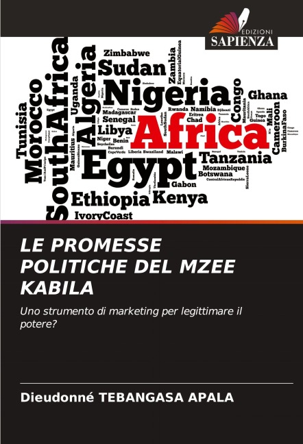 LE PROMESSE POLITICHE DEL MZEE KABILA - Dieudonné Tebangasa Apala