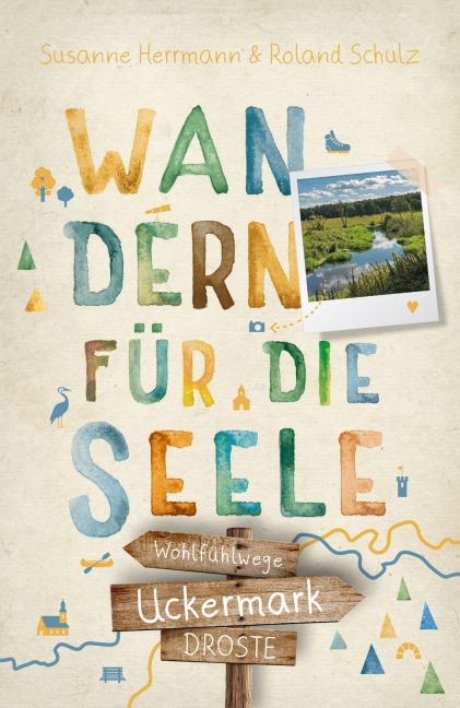 Uckermark. Wandern für die Seele - Susanne Herrmann, Schulz Schulz