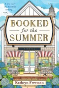 Cover-Bild zum Titel 'Booked for the Summer' von 'Kathryn Freeman'