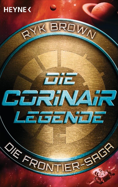 Die Corinair-Legende - Die Frontier-Saga 3 - Ryk Brown