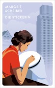 Cover-Bild zum Titel 'Die Stickerin' von 'Margrit Schriber'
