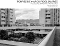 Cover-Bild zum Titel 'Torres de Marco Fidel Suárez' von 'Diego Andrés Agámez Berrío, Daniel Muñetón Muñetón'
