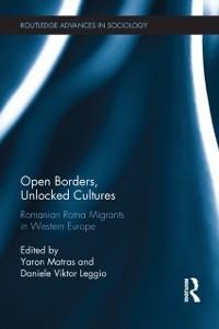 Open Borders, Unlocked Cultures - 