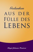 Cover-Bild zum Titel 'Gedanken aus der Fülle des Lebens' von 'Birgit Johanna Frantzen'