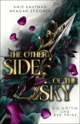 Cover-Bild zum Titel 'The Other Side of the Sky - Die Göttin und der Prinz' von 'Amie Kaufman, Meagan Spooner'