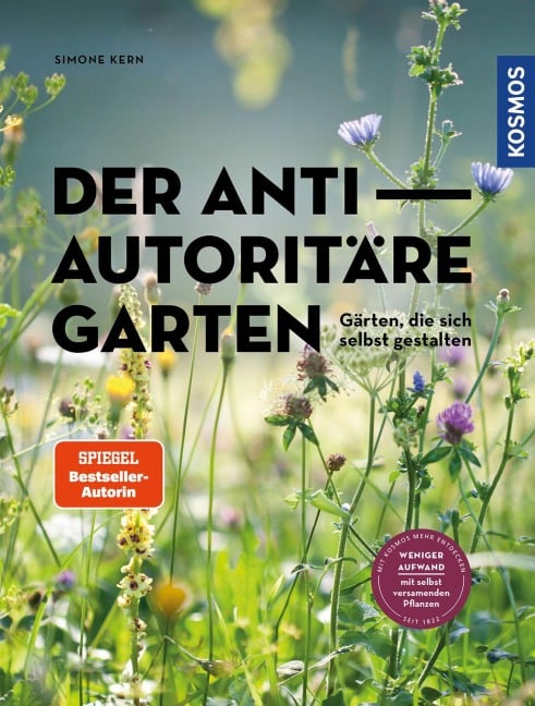 Der antiautoritäre Garten - Simone Kern