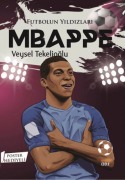 Cover-Bild zum Titel 'Futbolun Yildizlari Mbappe Poster Hediyeli' von 'Veysel Tekelioglu'