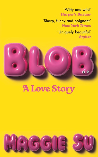 BLOB - Maggie Su