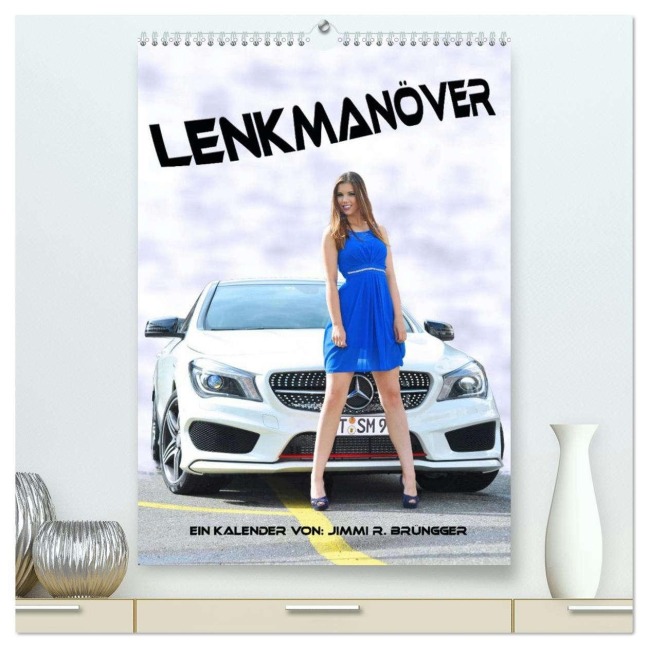Lenkmanöver (hochwertiger Premium Wandkalender 2026 DIN A2 hoch), Kunstdruck in Hochglanz - Jimmi R. Bruengger-Radakovits