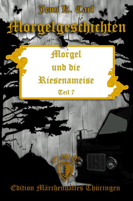 Morgel und die Riesenameise - Jens K. Carl