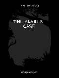 Cover-Bild zum Titel 'The Alster Case' von 'Rufus Gillmore'
