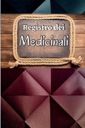 Cover-Bild zum Titel 'Registro dei medicinali' von 'Aurora Sofia'