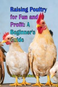 Cover-Bild zum Titel 'Raising Poultry for Fun and Profit' von 'Amrahs Hseham'