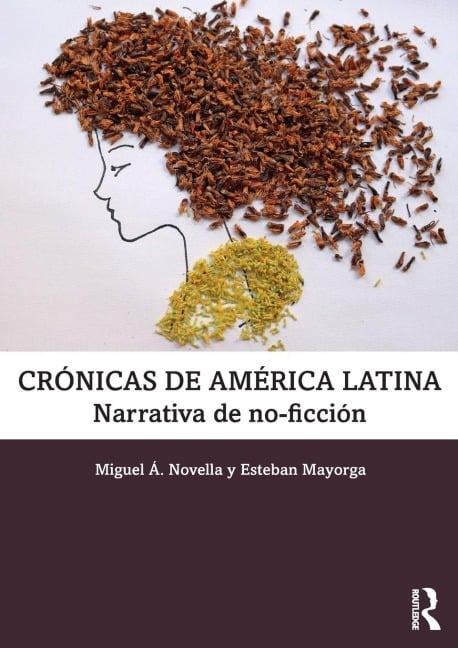 Crónicas de América Latina - Miguel Á. Novella, Esteban Mayorga