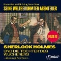 Cover-Bild zum Titel 'Sherlock Holmes und die Tochter des Wucherers (Seine weltberühmten Abenteuer, Folge 10)' von 'Arthur Conan Doyle, Edward Graham'