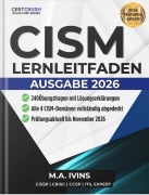 Cover-Bild zum Titel 'CISM-Prüfungsvorbereitung auf Deutsch' von 'M. A. Ivins'