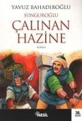 Sunguroglu Calinan Hazine - Yavuz Bahadiroglu