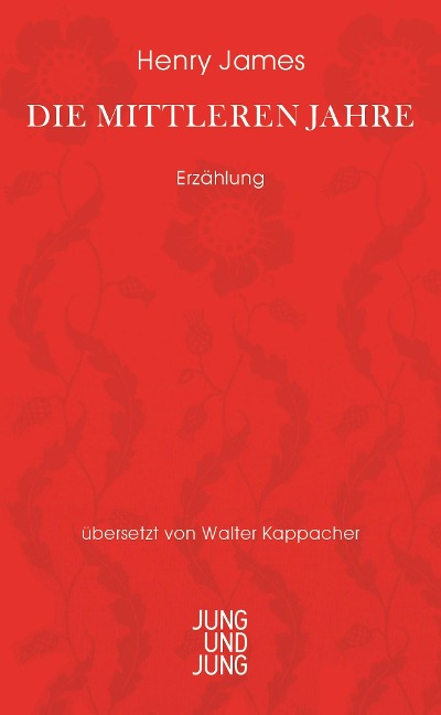 Die mittleren Jahre - Henry James