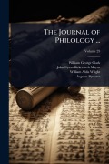 Cover-Bild zum Titel 'The Journal of Philology ...' von 'William George Clark, John Eyton Bickersteth Mayor, William Aldis Wright'