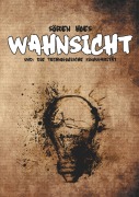 Cover-Bild zum Titel 'Wahnsicht' von 'Sören Hoes'
