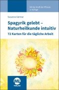 Cover-Bild zum Titel 'Kartenset: Spagyrik gelebt - Naturheilkunde intuitiv' von 'Susanne Gärtner'
