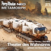 Cover-Bild zum Titel 'Perry Rhodan Neo 371: Theater des Wahnsinns' von 'Olaf Brill, Stefan Pannor'