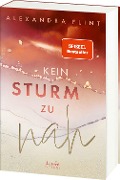 Cover-Bild zum Titel 'Kein Sturm zu nah (Tales of Sylt, Band 2)' von 'Alexandra Flint'