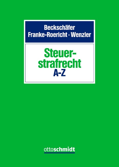 Steuerstrafrecht A-Z - 