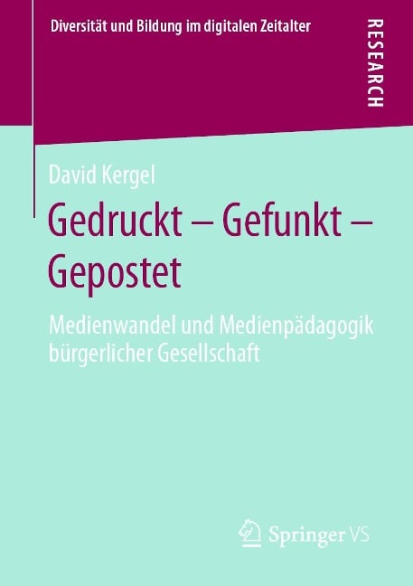 Gedruckt - Gefunkt - Gepostet - David Kergel