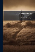 Cover-Bild zum Titel 'Das Passional' von 'Friedrich Karl Köpke'