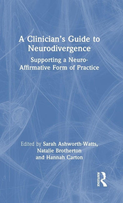 A Clinician's Guide to Neurodivergence - 