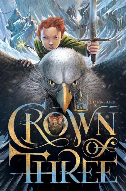 Crown of Three, 1 - J D Rinehart