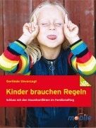 Cover-Bild zum Titel 'Kinder brauchen Regeln' von 'Gerlinde Unverzagt'